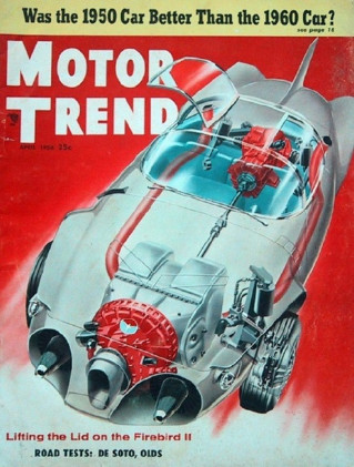 MOTOR TREND 1956 APRIL - FIREBIRD 2, FIREFLITE, KAISER, BENTLEY S,OLDS SUPER 88